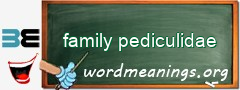 WordMeaning blackboard for family pediculidae